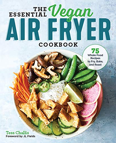 The Essential Vegan Air Fryer Cookbook Review
